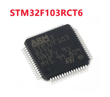 1-20PCS Originalus STM32 STM32F103RCT6 RCT6 103RC LQFP64 Naujų Importuojamų Kokybės ST32-bitų Mikrovaldiklis Integrinių Grandynų